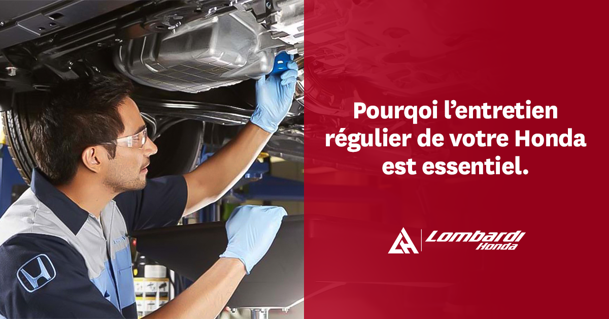 Pourquoi l'entretien régulier de votre Honda est essentiel