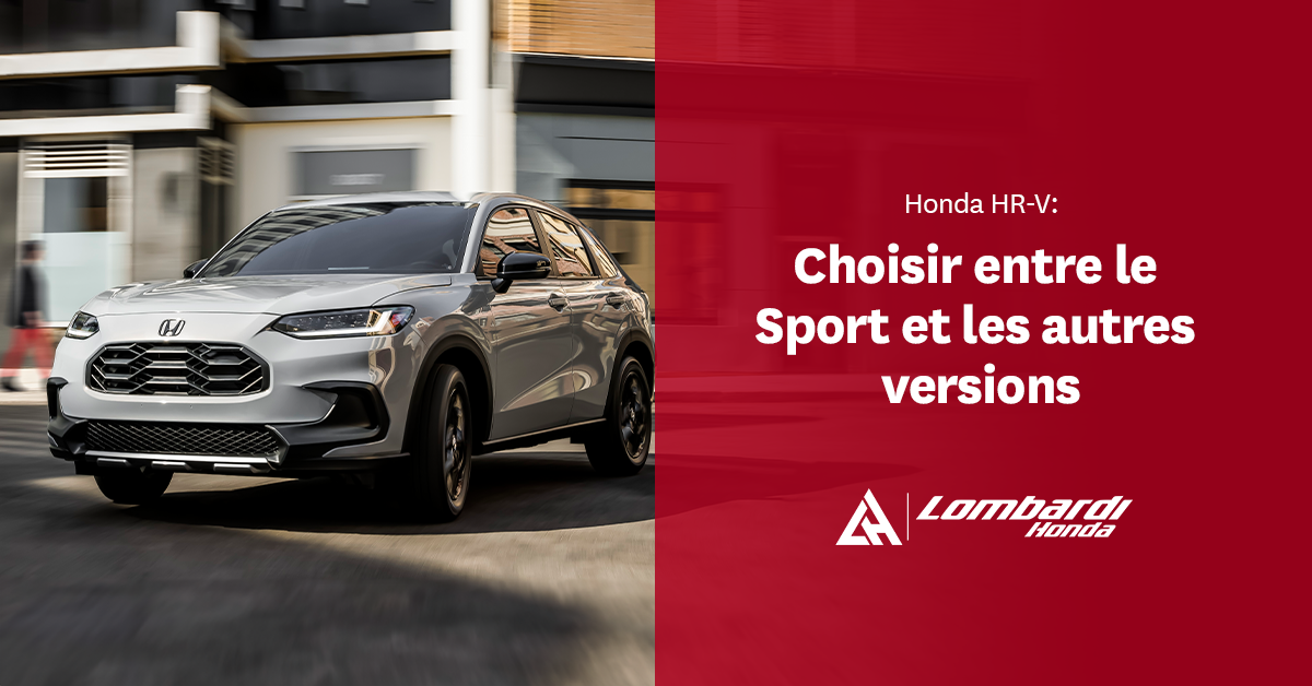 Honda HR-V : Choisir entre le Sport et les autres versions