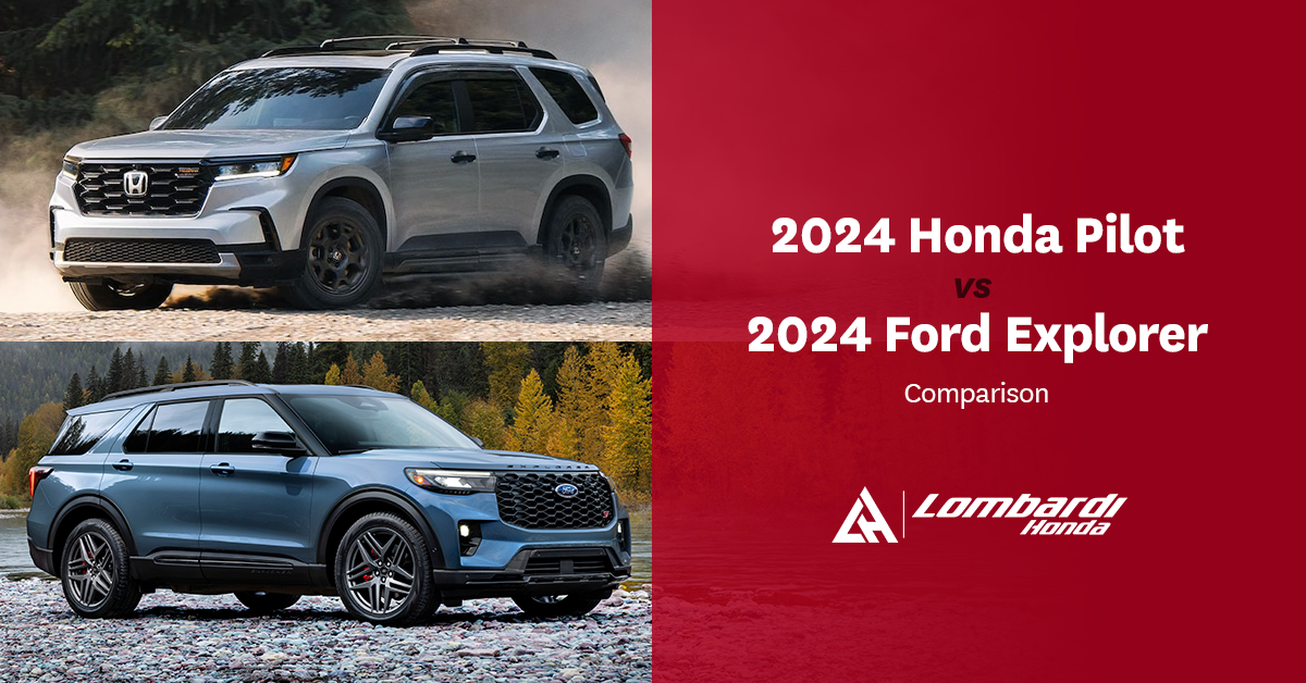 2024 Honda Pilot vs Ford Explorer comparison: A titan duel